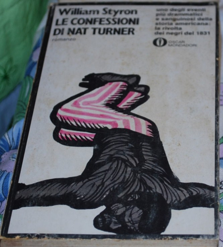 Styron William - Le confessioni di Nat Turner - Mondadori Oscar
