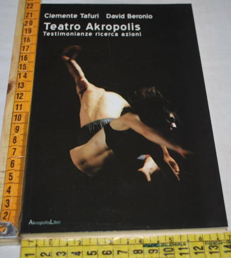 Tafuri Beronio - Teatro Akropolis - Akropolis Libri