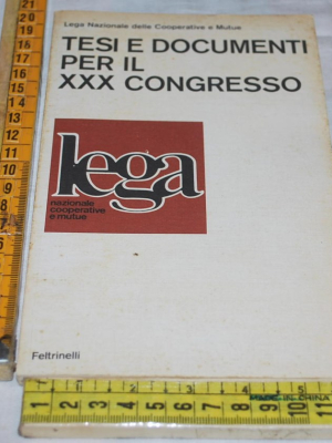 Tesi e documenti per il XXX congresso - Feltrinelli
