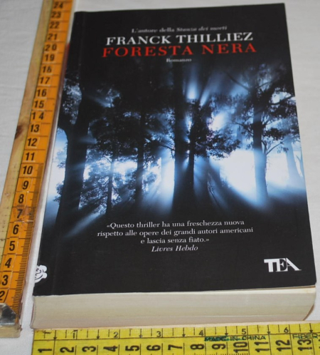 Thilliez Franck - Foresta nera - TeaDue