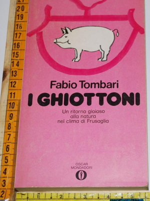 Tombari Fabio - I ghiottoni  - Oscar Mondadori