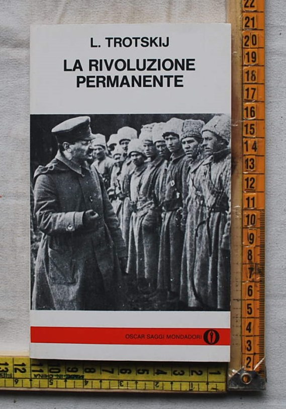 Trotskij Lev - La rivoluzione permanente - Oscar Mondadori