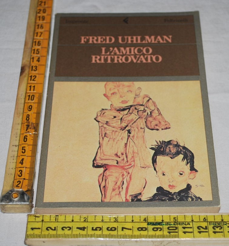 Uhlman Fred - L'amico ritrovato - Feltrinelli Impronte (B) » La Bancarella  di Zia Sam