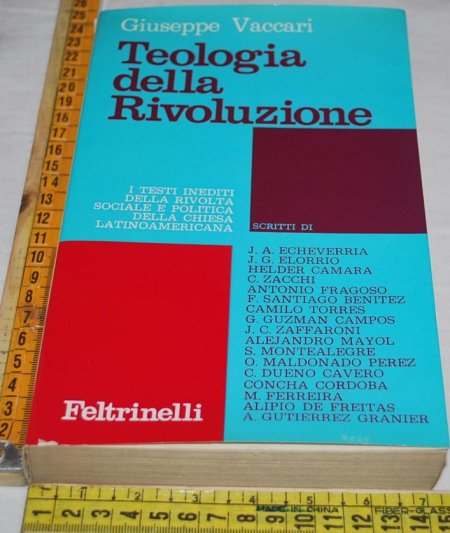 Vaccari Giuseppe - Teologia della rivoluzione - Feltrinelli
