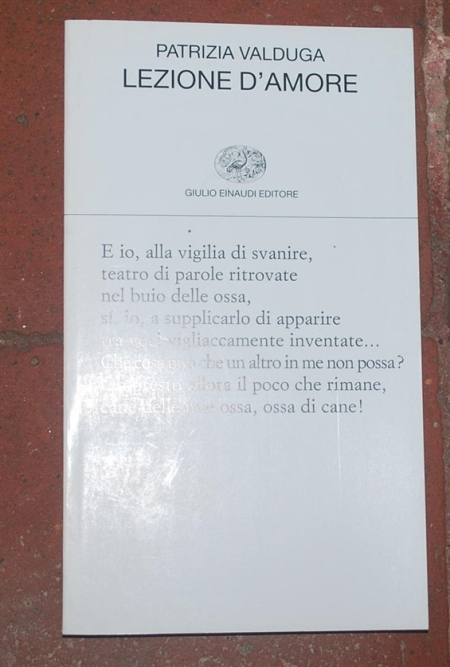 Valduga Patrizia - Lezione d'amore - Einaudi poesia