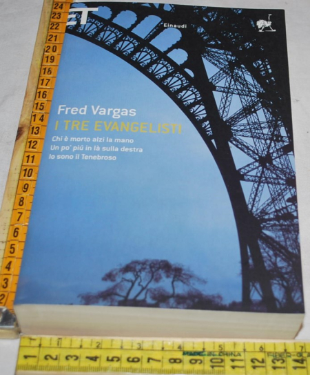 Vargas Fred - I tre evangelisti - ET Einaudi