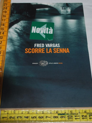 Vargas Fred - Scorre la Senna - Einaudi SL Big