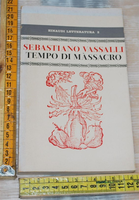 Vassalli Sebastiano - Tempo di massacro - Einaudi letteratura