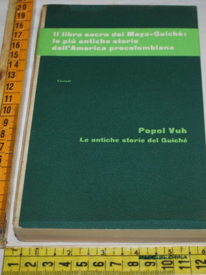 Popol Vuh - Le antiche storie del Quiché - Einaudi
