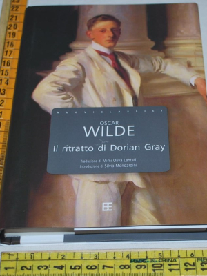 Wilde Oscar - Il ritratto di Dorian Gray - Barbera editore