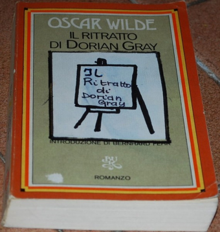 Wilde Oscar - Il ritratto di Dorian Grazy - Rizzoli BUR