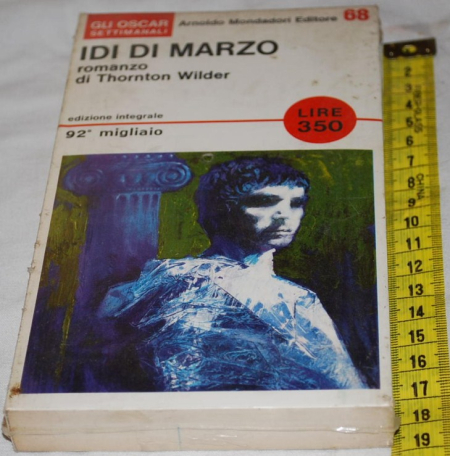 Wilder Thornton - Idi di Marzo - Oscar Mondadori 68