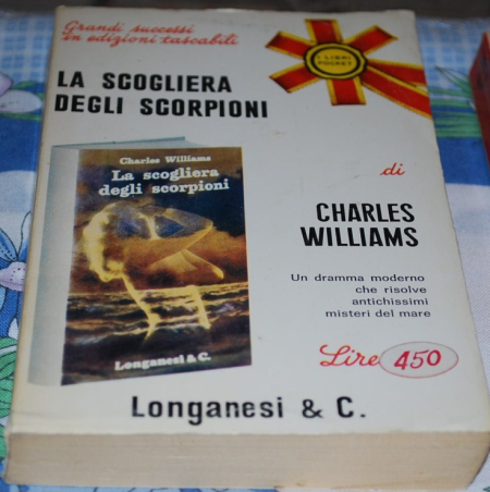 Williams Charles - La scogliera degli scorpioni - Longanesi