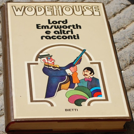Wodehouse - Lord Emsworth e altri racconti - Bietti