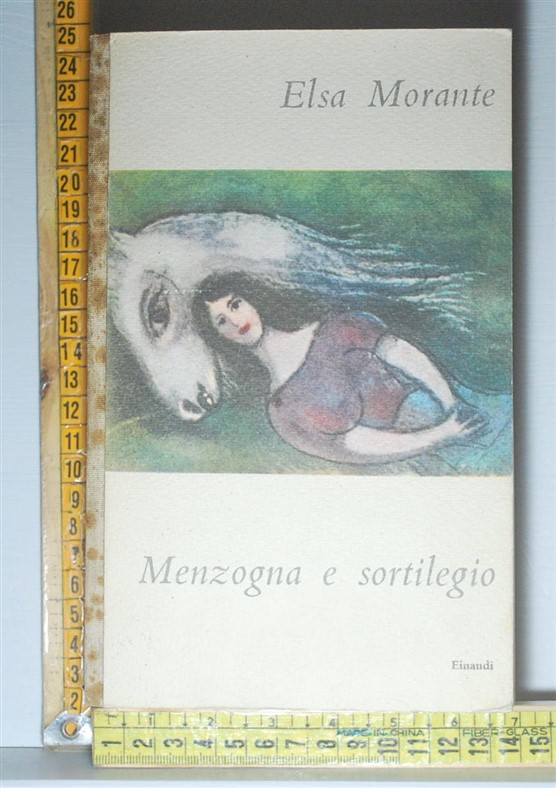 Morante Elsa - Menzogna e sortilegio - Einaudi 1948 Prima edizione » La  Bancarella di Zia Sam