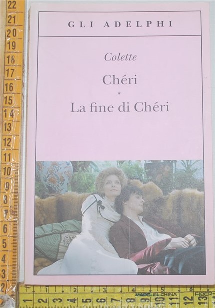 Colette - Chéri La fine di Cheri - Gli Adelphi » La Bancarella di Zia Sam